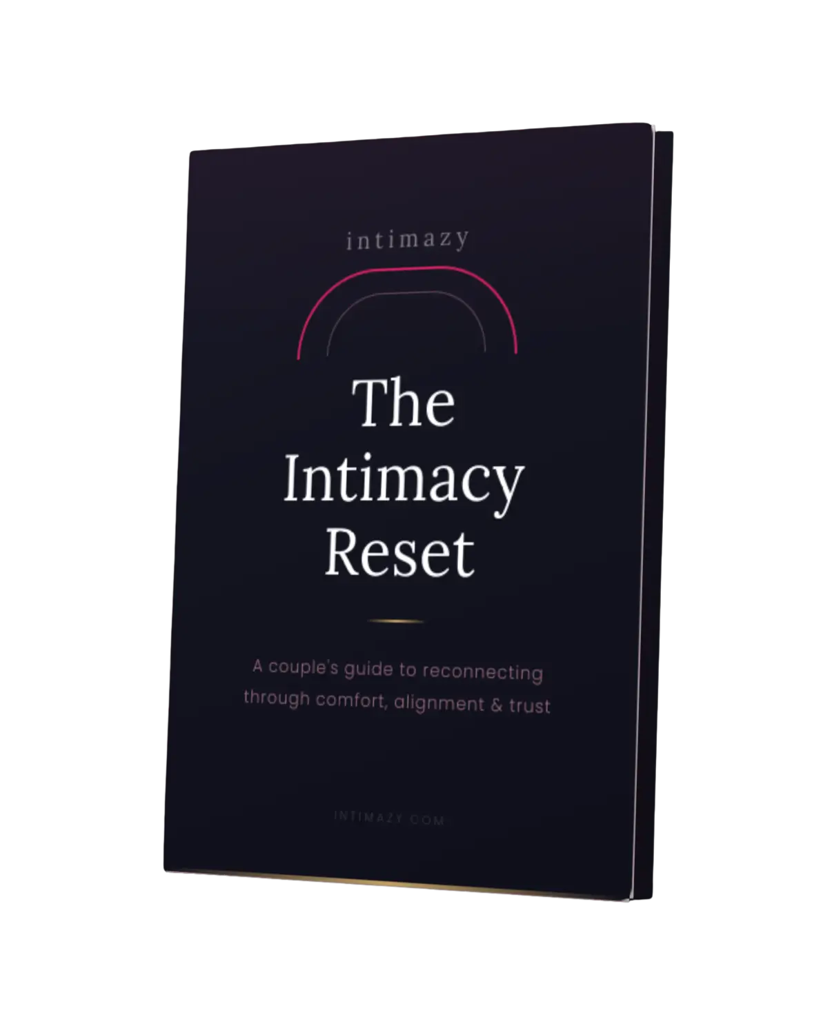 Intimazy™ E-Book — The Intimacy Reset